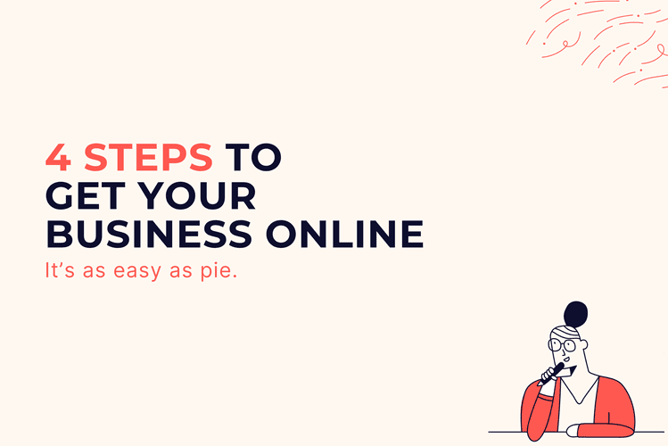 How to Get Your Business Online in 4 Simple Steps? [Infographic]